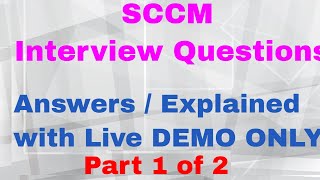 SCCM Realtime Job Interview questions and answers 2021  Part1 of 2 [upl. by Anneehs]