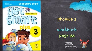 GET SMART PLUS 3 WORKBOOK PHONICS 3  PAGE 88 [upl. by Ettedualc613]