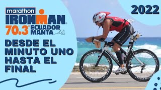 ¿Te atreves El Ironman de Manta  ECUADOR  de inicio a fin [upl. by Erund]