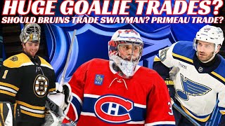 NHL Trade Rumours  Huge Goalie Trades Habs Bruins Sabres Blues Taylor Hall Healthy Scratch [upl. by Onirotciv]