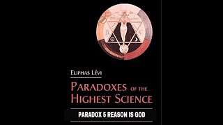 Paradox 5  Reason Is God by Eliphas Levi Audiobook Narrated by Caleb Lara [upl. by Tor]