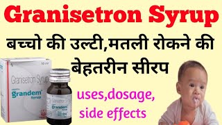 Grandem Syrup । granisetron syrup । बच्चो की उल्टी की दवा ।Graniforce syrup । [upl. by Nettie]