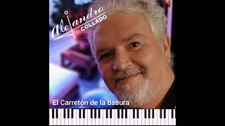 🎶El Carretón de la basura🎶 órgano y Teclados de Alejandro Collado [upl. by Morrie]