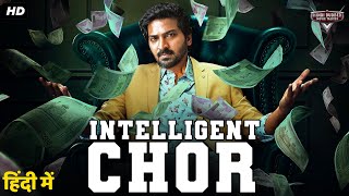 INTELLIGENT CHOR  Superhit Hindi Dubbed Full Movie  Vaibhav Remya Nambeesan South Romantic Movie [upl. by Lauri]