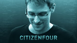 CITIZENFOUR HBO Documentary Films [upl. by Groome]