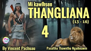 Mi Kawlhsen Thangliana  4  By Vincent Pachuau [upl. by Curran30]