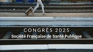 Congrès SFSP2025  Du 5 au 7 novembre 2025 à Lille [upl. by Siednarb]