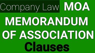 Clauses Of Memorandum Of Association  Company Law [upl. by Etnaihc]