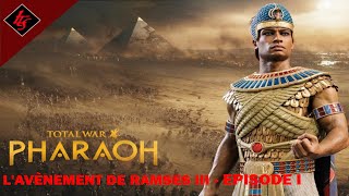 Lavènement de Ramsès III  TOTAL WAR Pharaoh  Lets play FR  01 [upl. by Mohsen]