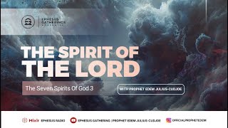 THE SPIRIT OF THE LORD  The Seven Spirits of God [upl. by Ylecara]