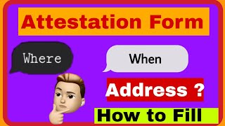 How to Fill Attestation Form  Where and When to send  Police Verification UPSC CMS [upl. by Akirdnahs]