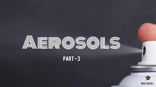 Aerosols Part  3  Evaluation of Aerosols  Pressurized Dosage forms  Medi Queries [upl. by Danny208]