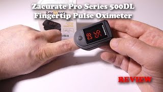 Zacurate Pro Series 500DL Fingertip Pulse Oximeter Review [upl. by Lidaa]