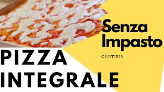 Pizza Integrale senza impasto Buonissima [upl. by Valenba]