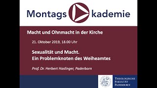 Montagsakademie  Macht und Ohnmacht in der Kirche  Vortrag Herbert Haslinger 21102019 [upl. by Uhp133]