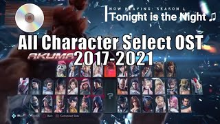 Tekken 7  Character Select Music 20172022 [upl. by Enelyahs]