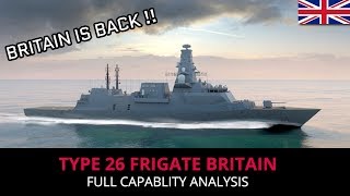 TYPE 26 FRIGATE BRITAIN  HOW CAPABLE IS IT [upl. by Edrick]