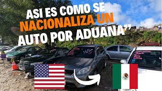 COMO NACIONALIZAR AUTOS Importación de autos de Usa a México [upl. by Maurene560]