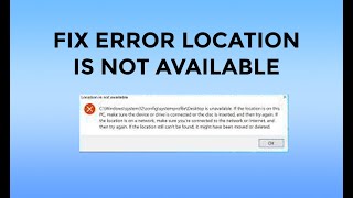 Fix Error Location is Not Available C\Windows\System32\config\systemprofile\Desktop Easy Solution [upl. by Alver]