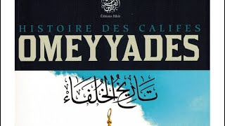 Histoire des califes Omeyyades [upl. by Annodahs]