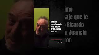 😢 El último mensaje de RICARDO IORIO a JUANCHI BALEIRÓN [upl. by Niad]