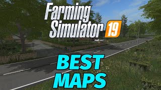 The BEST Maps In Farming Simulator 19 [upl. by Eizzo]