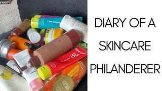 DIARY OF A SKIN CARE PHILANDERER [upl. by Eruza132]