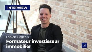 Fabien Liegeois  Le parcours et les conseils dun investisseur immobilier aguerri [upl. by Diao]