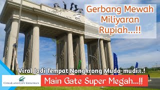 Citraland Kedamean Gresik  Gerbang Mewah Miliyaran Rupiah Tongkrongan Anak Muda [upl. by Mcquillin]