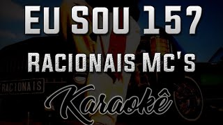 Eu sou 157  Racionais Mcs  Karaokê  Instrumental Cover [upl. by Ahsilaf]