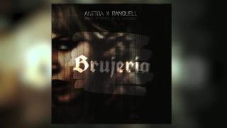 Brujeria  Anttra amp Ranquell Prod by Nitido En El Nintendo [upl. by Yror]