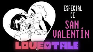 Especial de San Valentín LOVEDTALE [upl. by Gaivn]