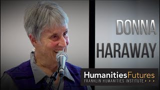 Donna Haraway  Making OddKin Telling Stories for Earthly Survival [upl. by Freedman102]