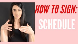 How To Sign Schedule  Learn American Sign Language ASL [upl. by Enimrac]