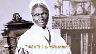 Black History  Sojourner Truth quotAint I a Womanquot Audio [upl. by Perrins]