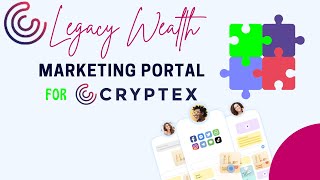 Legacy Wealth Marketing Walkthrough For Cryptex [upl. by Diaz424]