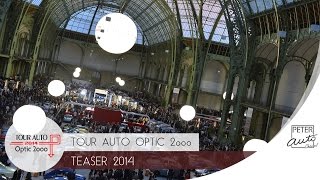 2014  Tour Auto Optic 2000  Teaser FR [upl. by Dnarb]