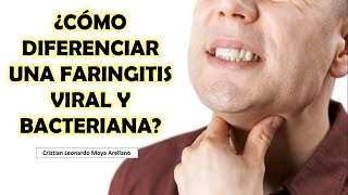 🔴 ¿CÓMO DIFERENCIAR UNA FARINGITIS VIRAL Y BACTERIANA [upl. by Relly]