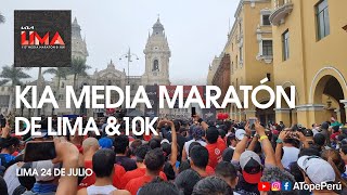 Kia Media Maratón de Lima amp 10k  2022 [upl. by Enej]