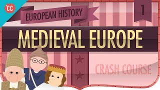 Medieval Europe Crash Course European History 1 [upl. by Oralia]