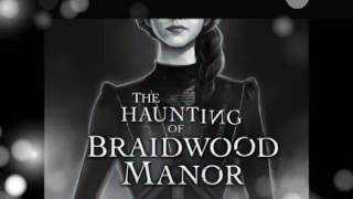 THE HAUNTING OF BRAIDWOOD MANOR PIANO SOUNDTRACK [upl. by Alliber]