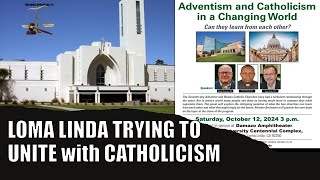 ROMA LINDA EXPOSED Loma Linda Adventism Secret Alliance with Rome [upl. by Siuol]