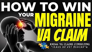 SECRET on HOW to WIN your VA Disability Claim for Migraine [upl. by Lewin564]