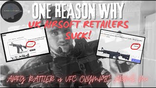 WHY UK AIRSOFT RETAILERS SUCK  VFC OLYMPIC ARMS M4 vs APFG RATTLER [upl. by Leksehc]