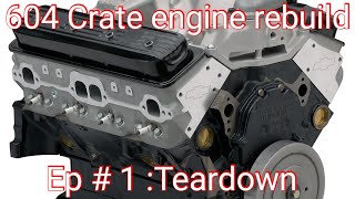 604 Crate Engine Build [upl. by Maharva976]