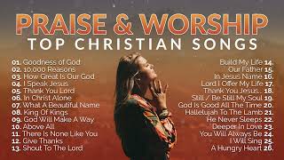 Top Praise and Worship Songs 2024 Playlist  Nonstop Christian Gospel Songs [upl. by Ally]