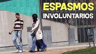 Espasmos Involuntarios  Movimientos Extraños [upl. by Yrtneg]