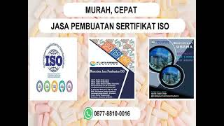 Terpercaya 087788100016 JASA Pembuatan Sertifikat ISO Perusahaan Kalimantan Selatan [upl. by Chrisy]