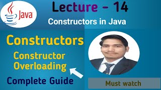 Java Tutorial  Constructors in Java  Constructor Overloading With Examples  Core Java 14 [upl. by Robb]