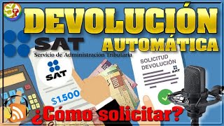 📁💰 Declaración anual del SAT 2023 ¿A quiénes se les devolverá el saldo de forma automática [upl. by Arlene]